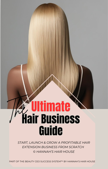 The Ultimate Hair Business Guide